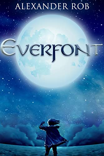 Everfont (Kindle Edition)