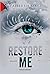 Restore Me (Shatter Me, #4)