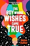 The Boy Whose Wis...