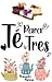 Té para tres (Té para tres #1)