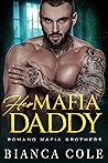 Her Mafia Daddy by Bianca Cole