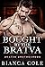 Bought by the Bratva (Bratva Brotherhood #1)