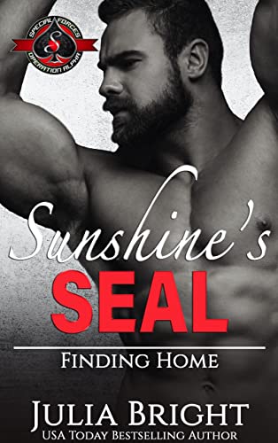 Sunshine’s Seal (Finding Home #4; Special Forces: Operation Alpha)