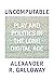 Uncomputable: Play and Politics In the Long Digital Age