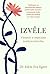 Izvēle by Edith Eger
