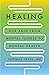 Healing by Thomas Insel MD