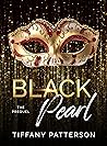 Black Pearl the Prequel by Tiffany Patterson