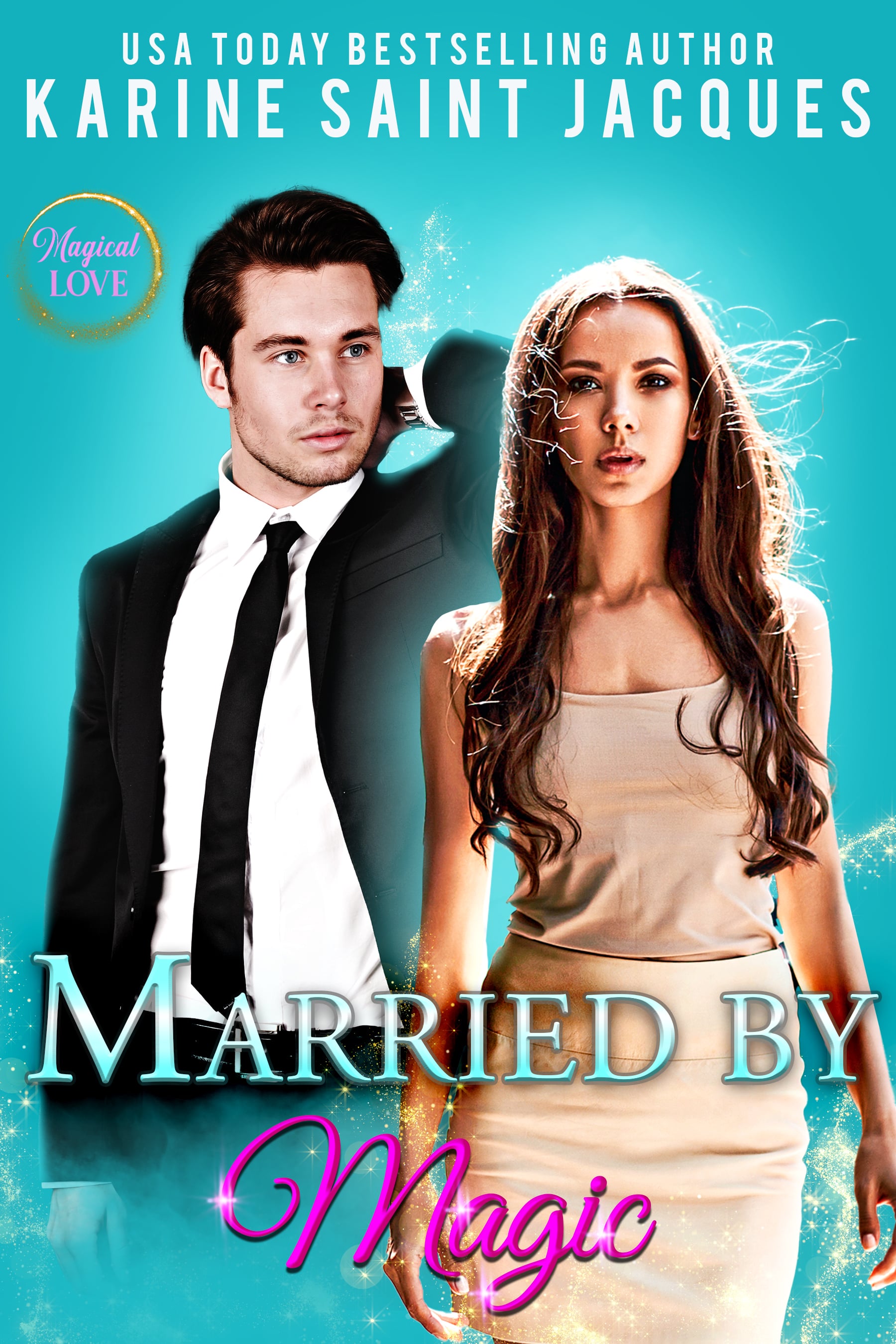 Married by Magic (Magical Love, #2)