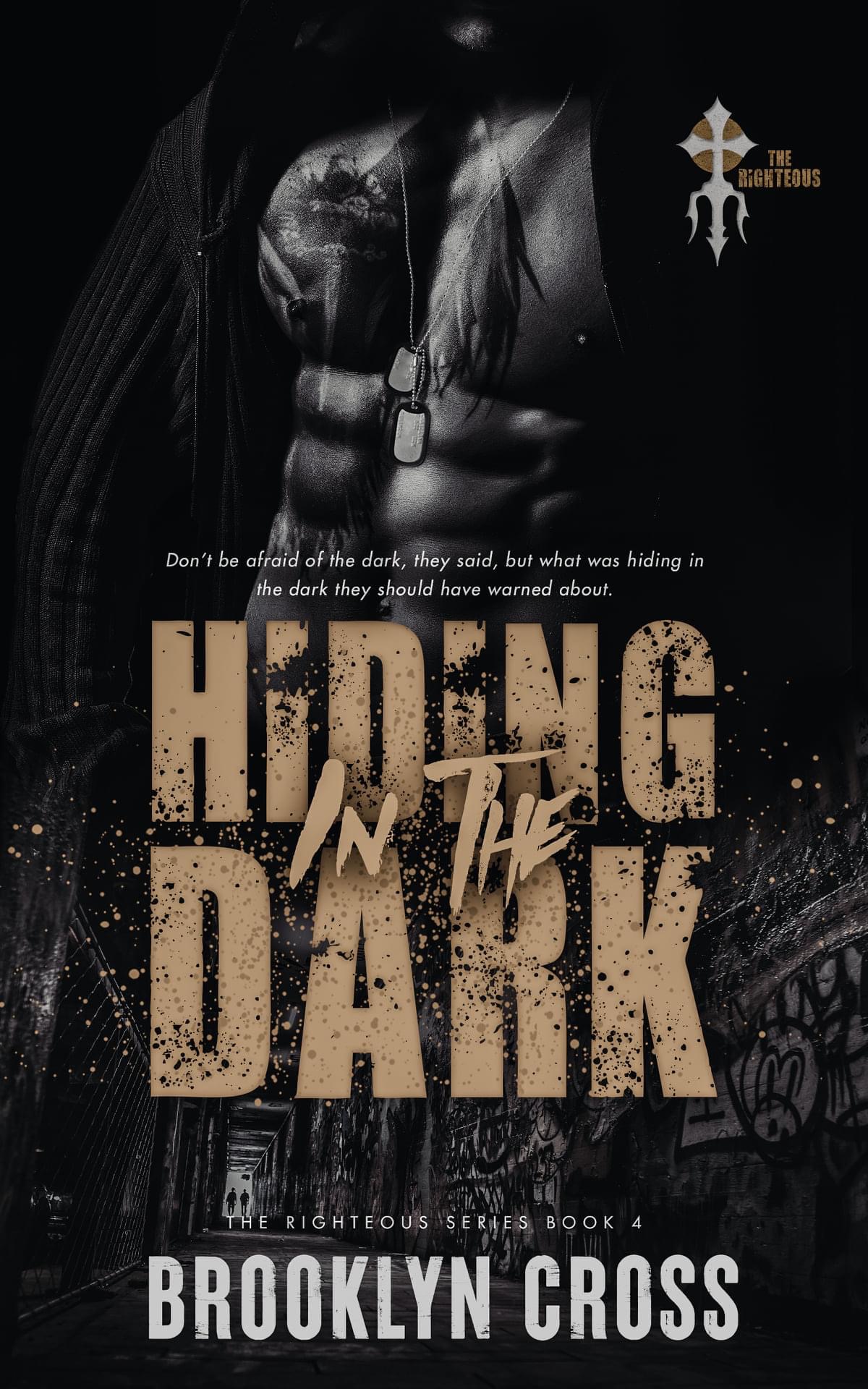 Hiding in the Dark (The Righteous #4)