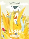 L’idée du siècle