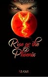 Rise of the Phoenix by F.D. Fair Rise of the Phoenix by F.D. Fair