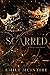Scarred (Never After Series)