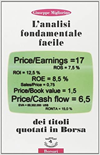 L'analisi fondamentale facile dei titoli quotati in borsa
