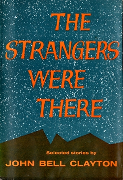 The Strangers Were There: Selected Stories