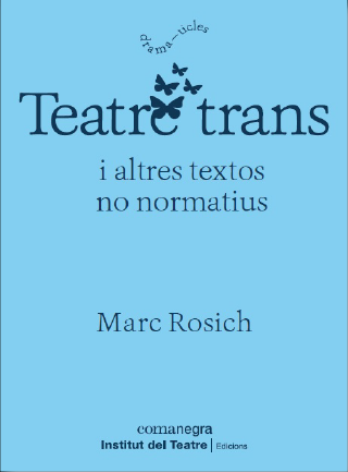 Teatre trans: I altres textos no normatius