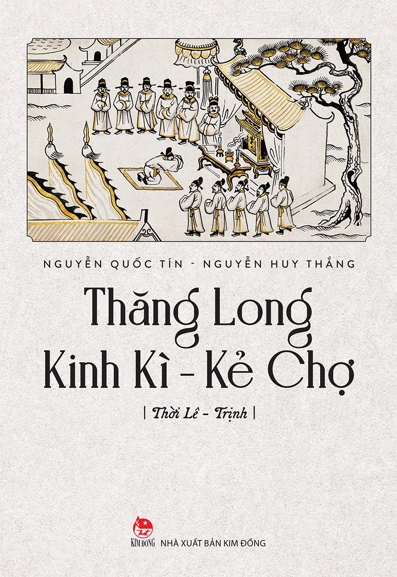 Thăng Long Kinh Kỳ - Kẻ Chợ (thời Lê - Trịnh)