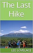 The Last Hike