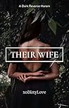 Their Wife (Their Wife, #1) Their Wife (Their Wife, #1)
