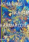 Karmakooma by Johannes Ekholm