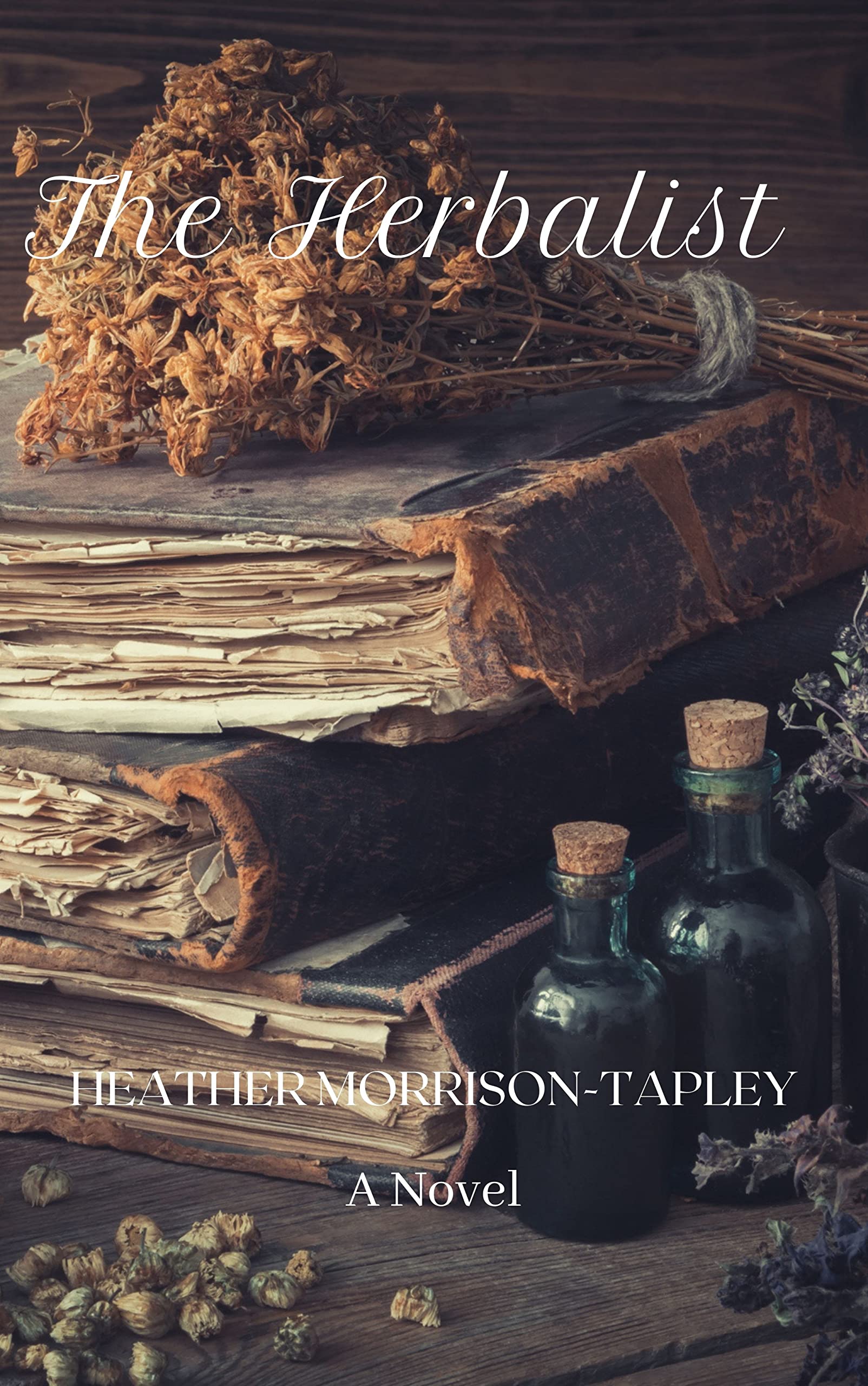 The Herbalist (Kindle Edition)