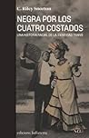 Negra por los cua...