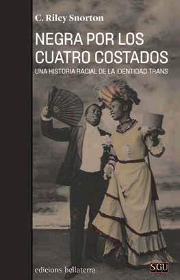 Negra por los cuatro costados (Paperback)