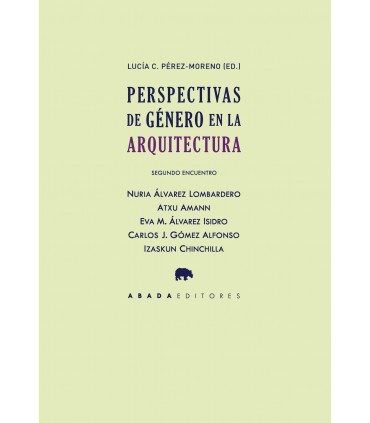 Perspectivas de género en la arquitectura. Segundo encuentro