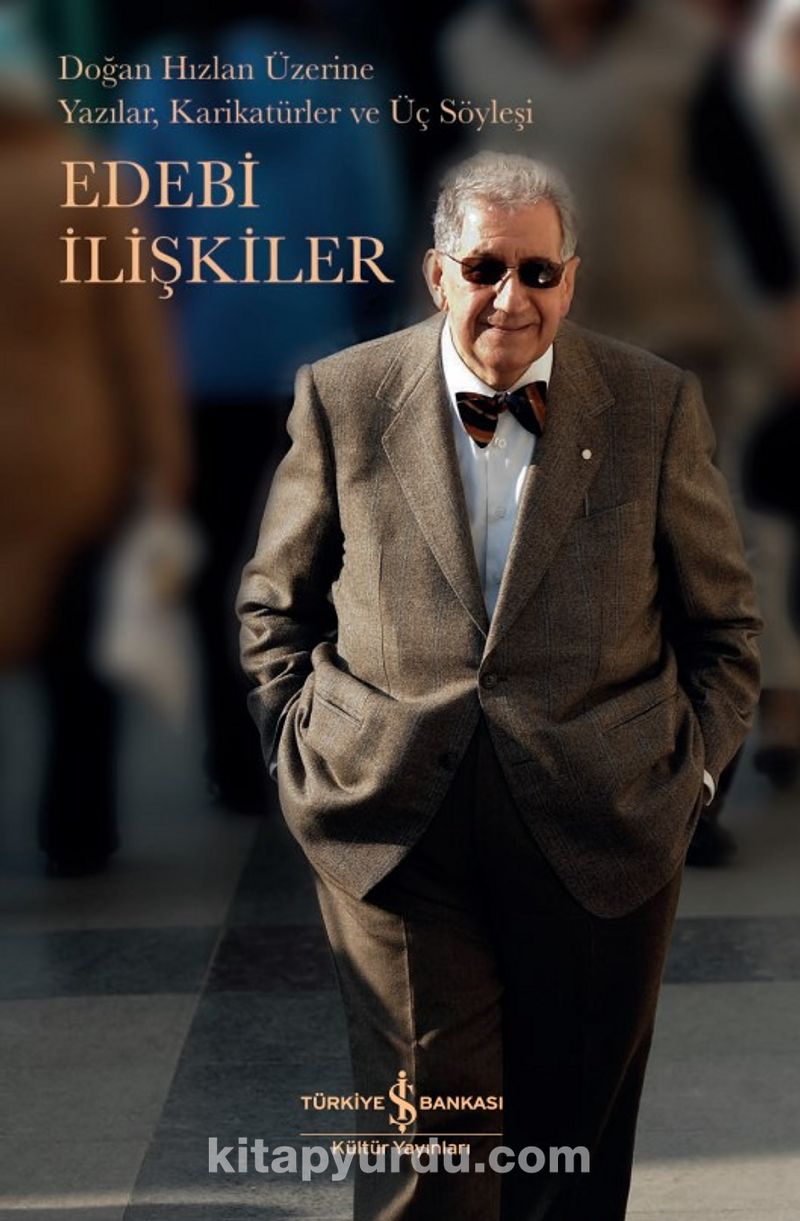 Doğan Hızlan Üzerine, Edebi İlişkiler