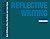 Reflective Writing (Pocket Study Skills)