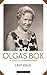 Olgas bok - et stille liv i arbeiderklassen