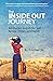 The Inside Out Journey: An Elusive Search for Self Across Three Continents
