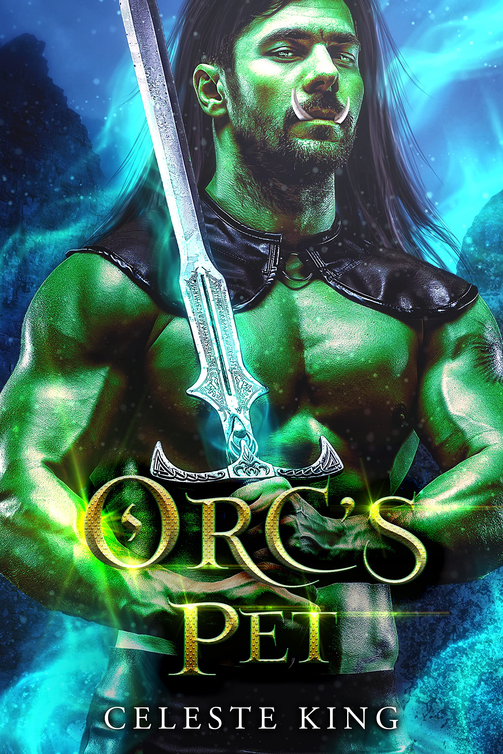 Orc's Pet (Orc Warriors of Protheka, #5)