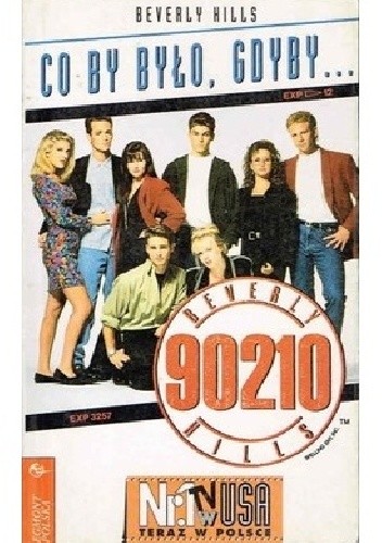 Co by było, gdyby... (Beverly Hills 90210, #4)