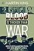 Blood Is Thicker than War: ...