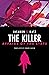 The Killer: Affairs of the ...
