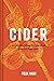 Cider: Understanding the world of natural, fine cider