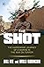 The Shot: The Harrowing Jou...