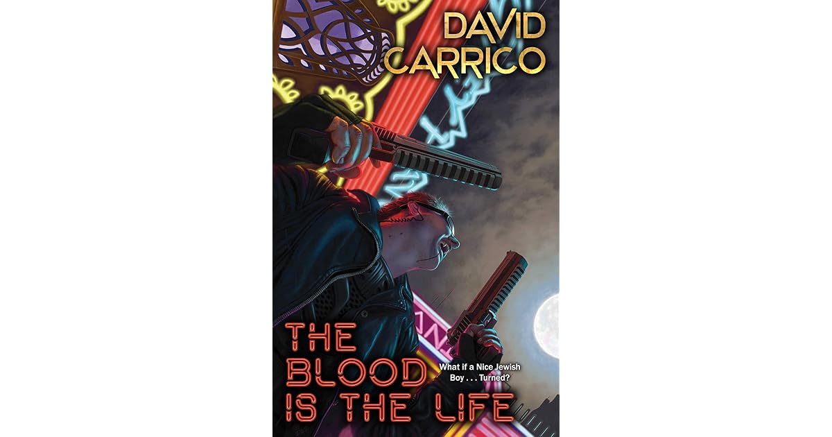 The Blood Is the Life by David Carrico
