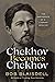 Chekhov Becomes Chekhov: The Emergence of a Literary Genius