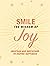 Smile: The Wisdom of Joy: A...