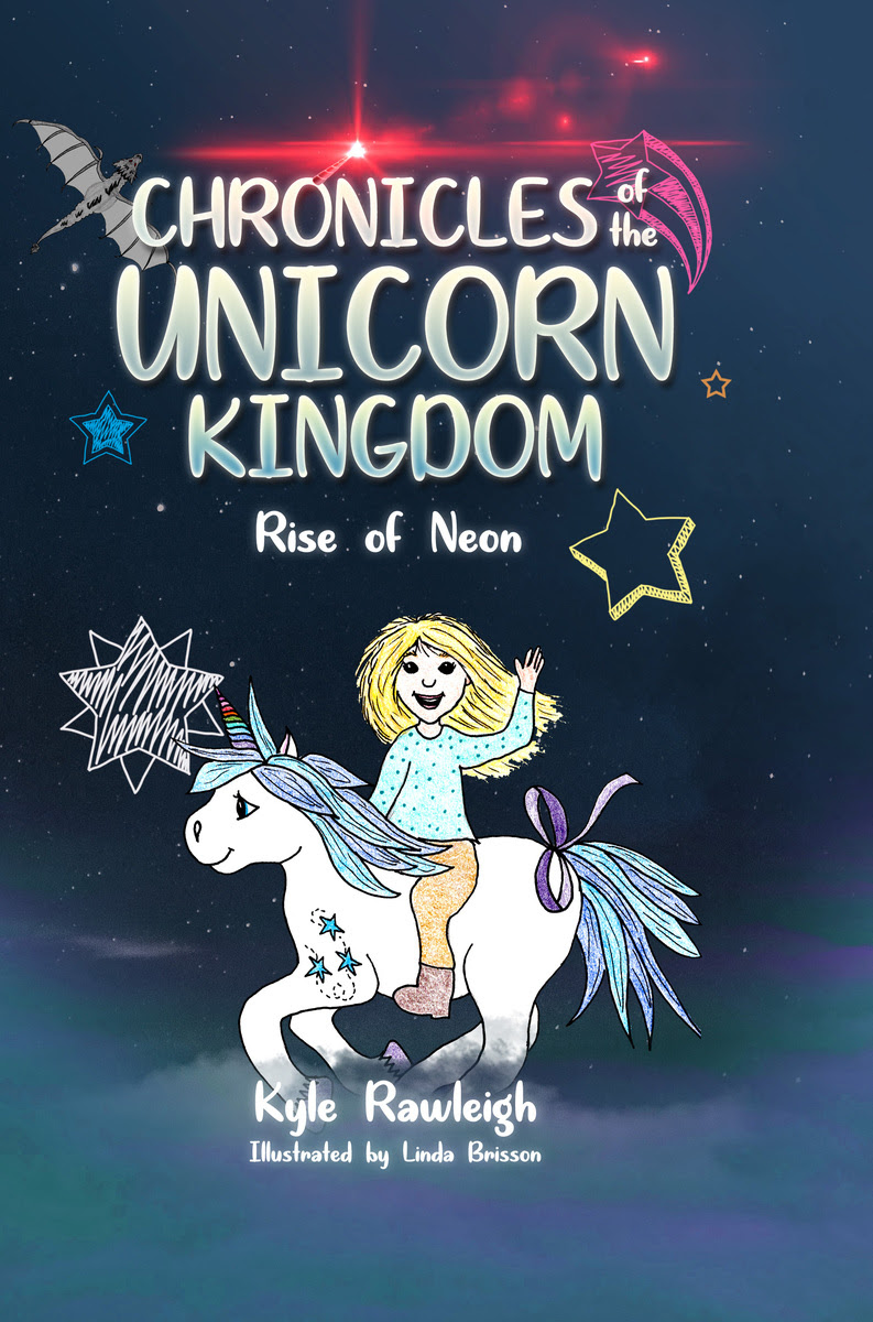 Rise of Neon (Chronicles of the Unicorn Kingdom #2)