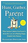Hunt, Gather, Par...