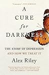 A Cure for Darkne...