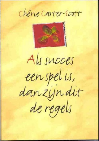 Als succes een spel is, dan zijn dit de regels (Hardcover)