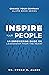 Inspire Your People by Dr. Fouad M. Alame