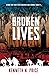 Broken Lives