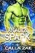 An Alien Spark (Soldiers of Saedo, #6)