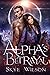 Alpha's Betrayal (Chosen By...