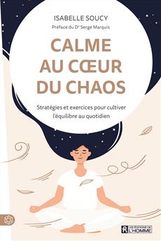 Calme au cœur du chaos