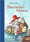 Seeräuber-Moses by Kirsten Boie